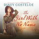 Girl with No Name, Diney Costeloe