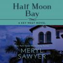 Half Moon Bay Audiobook