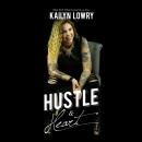 Hustle and Heart Audiobook