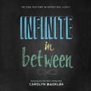 Infinite in Between Audiobook