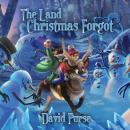 The Land Christmas Forgot Audiobook