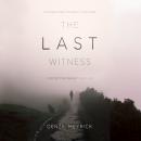 The Last Witness Audiobook