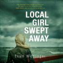 Local Girl Swept Away Audiobook