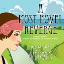 Cover of A Most Novel Revenge: A Mystery