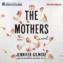 The Mothers Audiobook