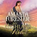 My Highland Rebel Audiobook
