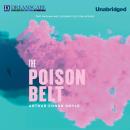 The Poison Belt: Being an account of another adventure of Prof. Geo