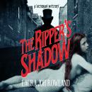 The Ripper's Shadow: A Victorian Mystery Audiobook