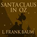 Santa Claus in Oz Audiobook