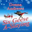 Six Geese A-Slaying Audiobook
