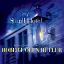 A Small Hotel Audiobook