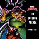 Spider-Man: The Octopus Agenda Audiobook