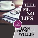Tell Me No Lies Audiobook