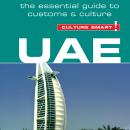 UAE - Culture Smart!: The Essential Guide to Customs and Culture Audiobook