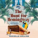 The Hunt for Hemingway Audiobook