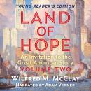Land of Hope: An Invitation to the Great American Story Audiobook
