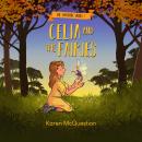 Celia and the Fairies Audiobook