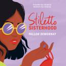 Stiletto Sisterhood Audiobook