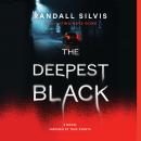 The Deepest Black: A Novel Audiobook