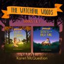 The Watchful Woods Bundle Audiobook