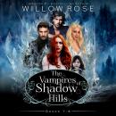 The Vampires of Shadow Hills Series: Volume 7-8 Audiobook