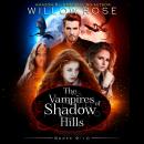 The Vampires of Shadow Hills Series: Vol 9-10 Audiobook