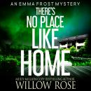 There's No Place like Home Audiobook