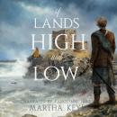 Of Lands High and Low Audiobook