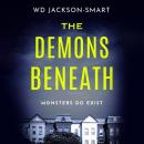 The Demons Beneath Audiobook