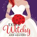 Extra Witchy Audiobook