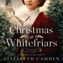 Christmas at Whitefriars Audiobook