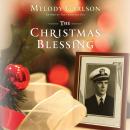 The Christmas Blessing Audiobook