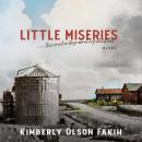 Little Miseries: This Is Not a Story About My Childhood Audiobook