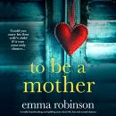 To Be a Mother Audiobook