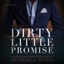 Dirty Little Promise Audiobook