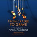 From Cradle to Grave Audiobook