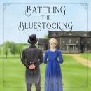 Cover of Battling the Bluestocking