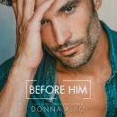 Before Him Audiobook