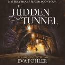 The Hidden Tunnel Audiobook