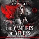 The Vampires of Athens: Books 1-3 Audiobook
