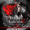 Vampire Addiction Audiobook