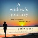 A Widow's Journey: Reflections on Walking Alone Audiobook