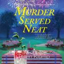 Murder Served Neat Audiobook