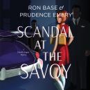 Scandal at the Savoy Audiobook