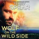 Wolf on the Wild Side Audiobook