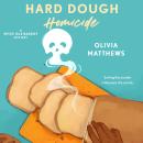 Hard Dough Homicide Audiobook