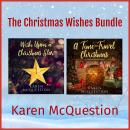 The Christmas Wishes Bundle Audiobook