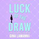 Luck of the Draw Audiobook