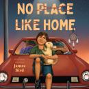 No Place Like Home Audiobook
