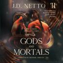 Gods and Mortals Audiobook